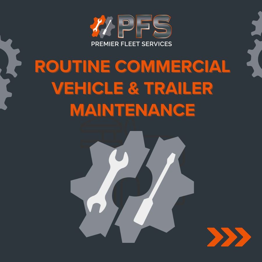 Routine commercial vehicle and trailer maintenance